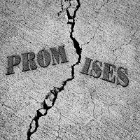 Promises, Promises - Keeping em and Breaking em