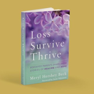 Encore: Loss, Survive, Thrive: How to Live A Meaningful Life After a Significant Loss with Author Meryl Hershey Beck