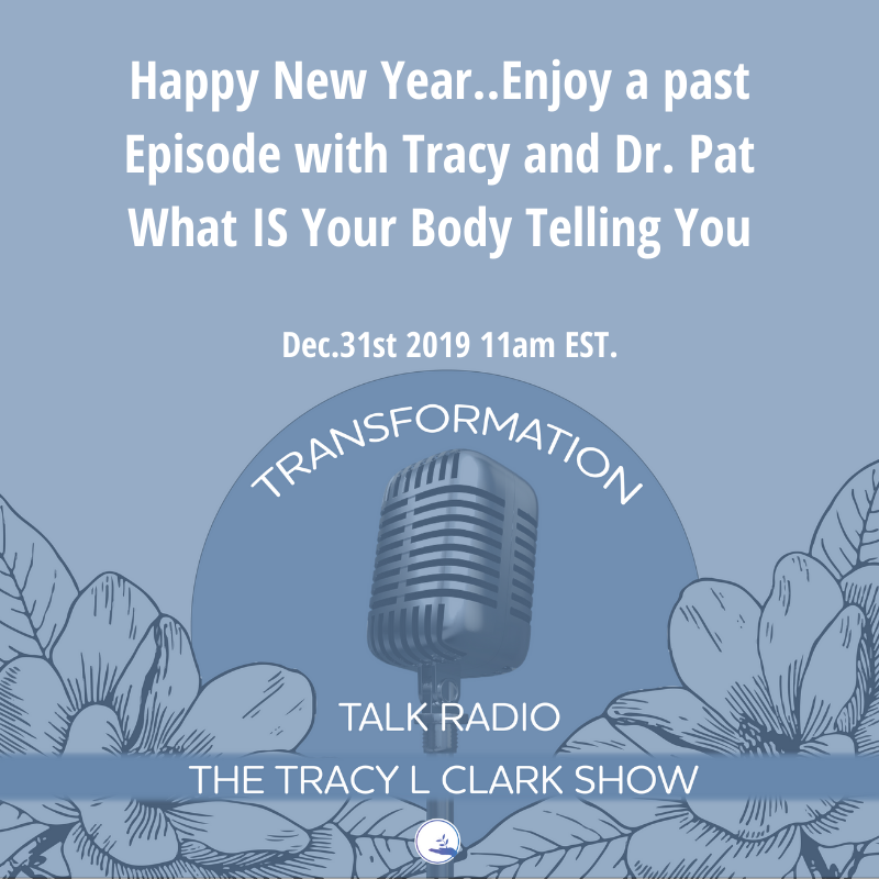 What is Your Body Telling You Tracy and Dr Pat