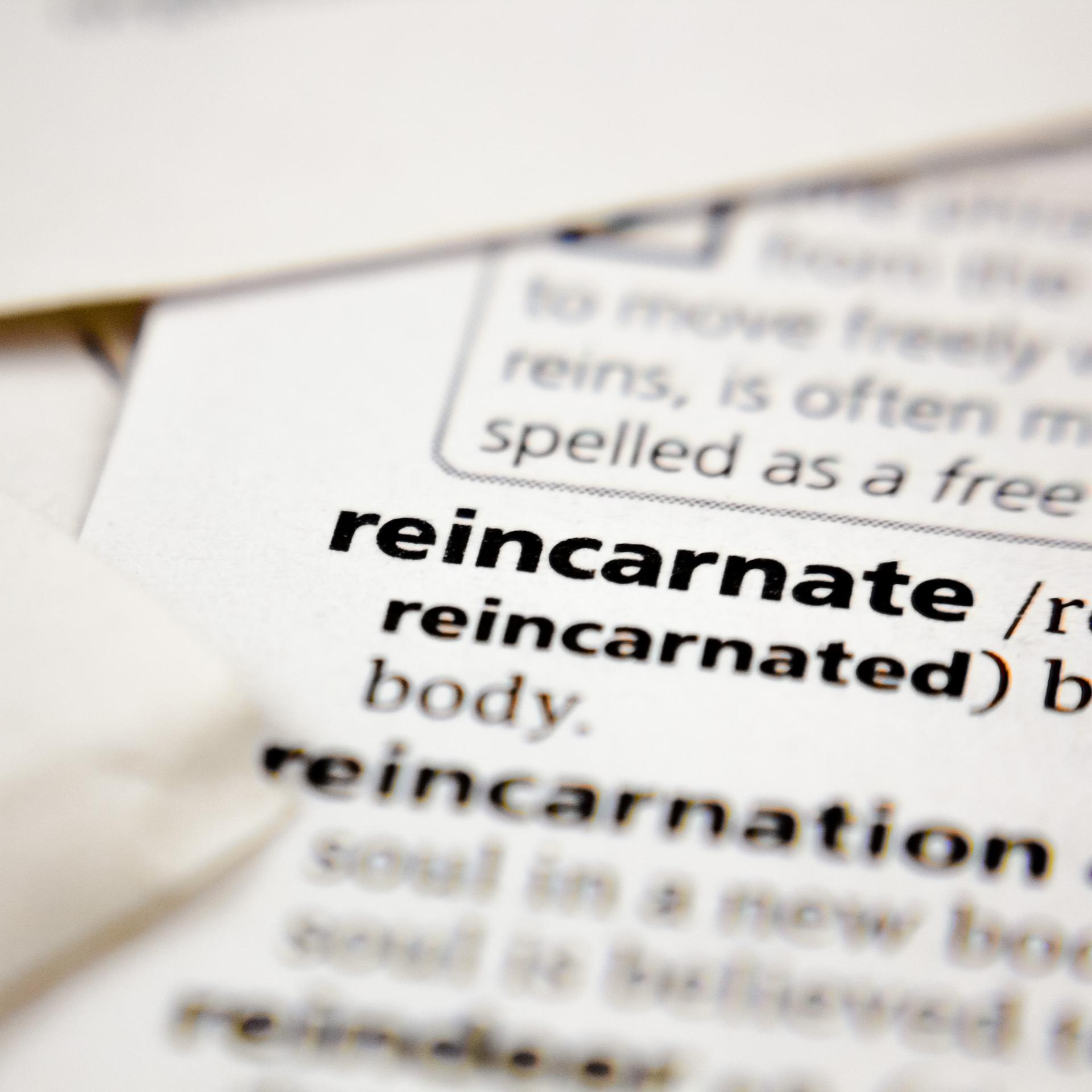 Part I: In Another Life...Proving Reincarnation