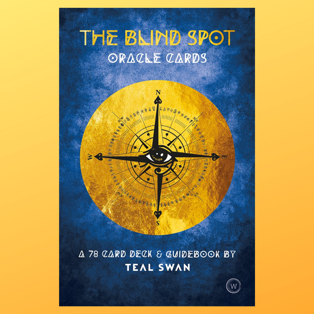 The Blind Spot Oracle Cards-Ask yourself: What are you not seeing? with Teal Swan!