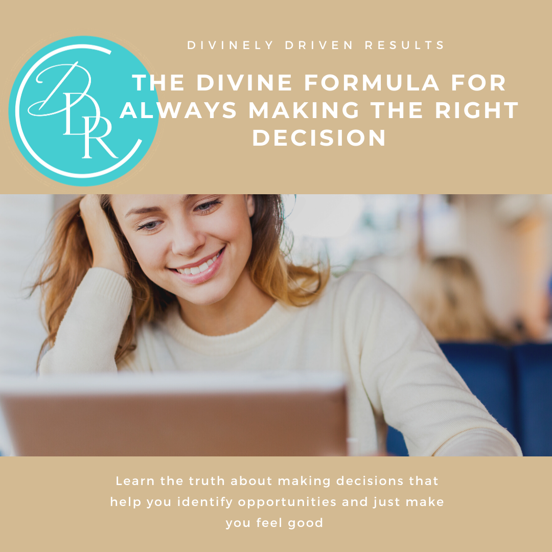 The Divine Formula For Always Making The Right Decision