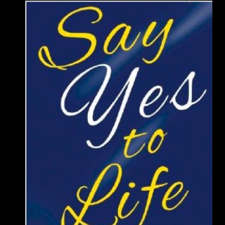 Say Yes To Life with Elliott Robertson