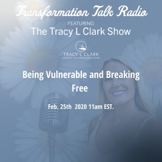 Being Vulnerable and Breaking Free