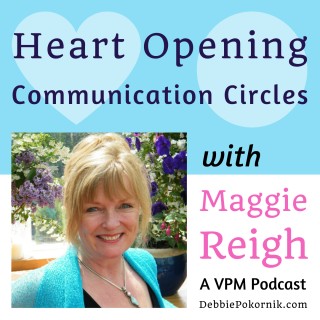 Heart Opening Communication Circles with Maggie Reigh
