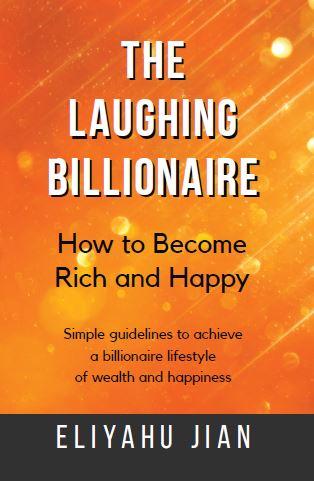 Rich AND Happy?!! by The Laughing Billionaire