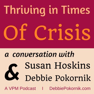 Thriving in Times of Crisis