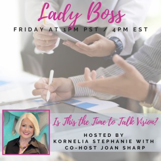 Is This the Time to Talk Vision? with Joan Sharp