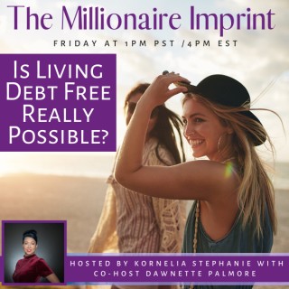 Is Living Debt Free Really Possible? with Dawnette Palmore