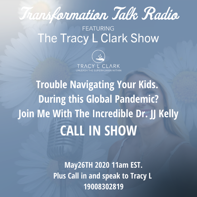 Trouble Navigating The Kids During the Pandemic? Dr. JJ Kelly Is In The House!