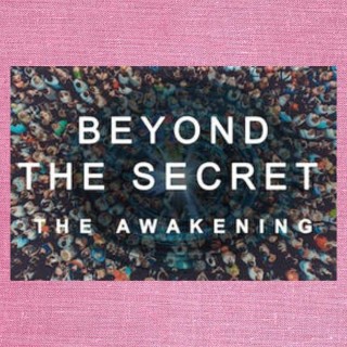 Beyond The Secret - The Awakening Movie with guest Daniel Rechnitzer! 