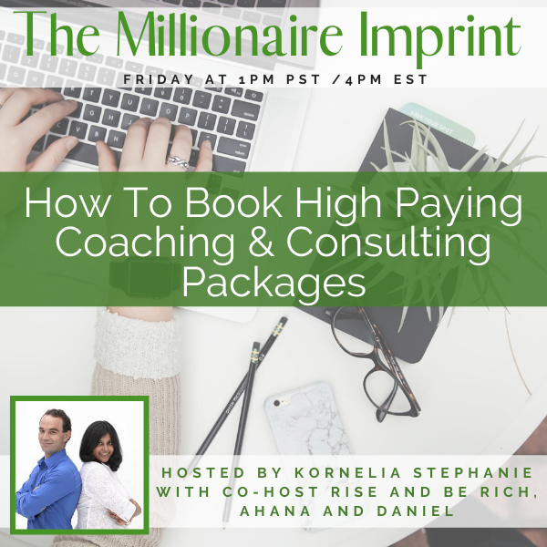 How To Book High Paying Coaching & Consulting Packages with Rise and Be Rich