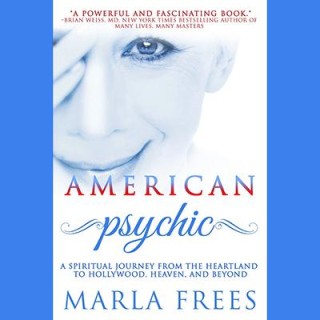 American Psychic with Transformational Psychic Medium Marla Frees