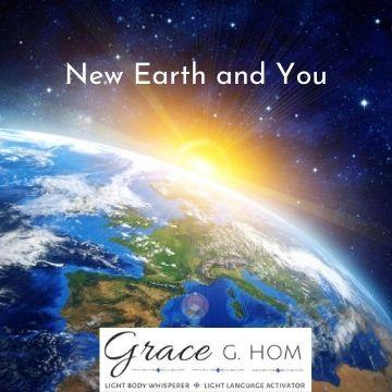 The New Earth and You with Grace G. Hom, Ep #101