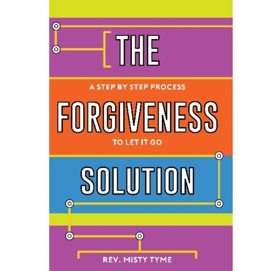 How to Let Sh*t Go and Learn How to Forgive so You can Live! Guest: Misty Tyme