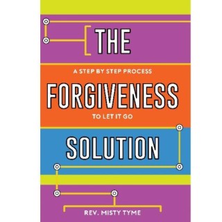 How to Let Sh*t Go and Learn How to Forgive so You can Live! Guest: Misty Tyme