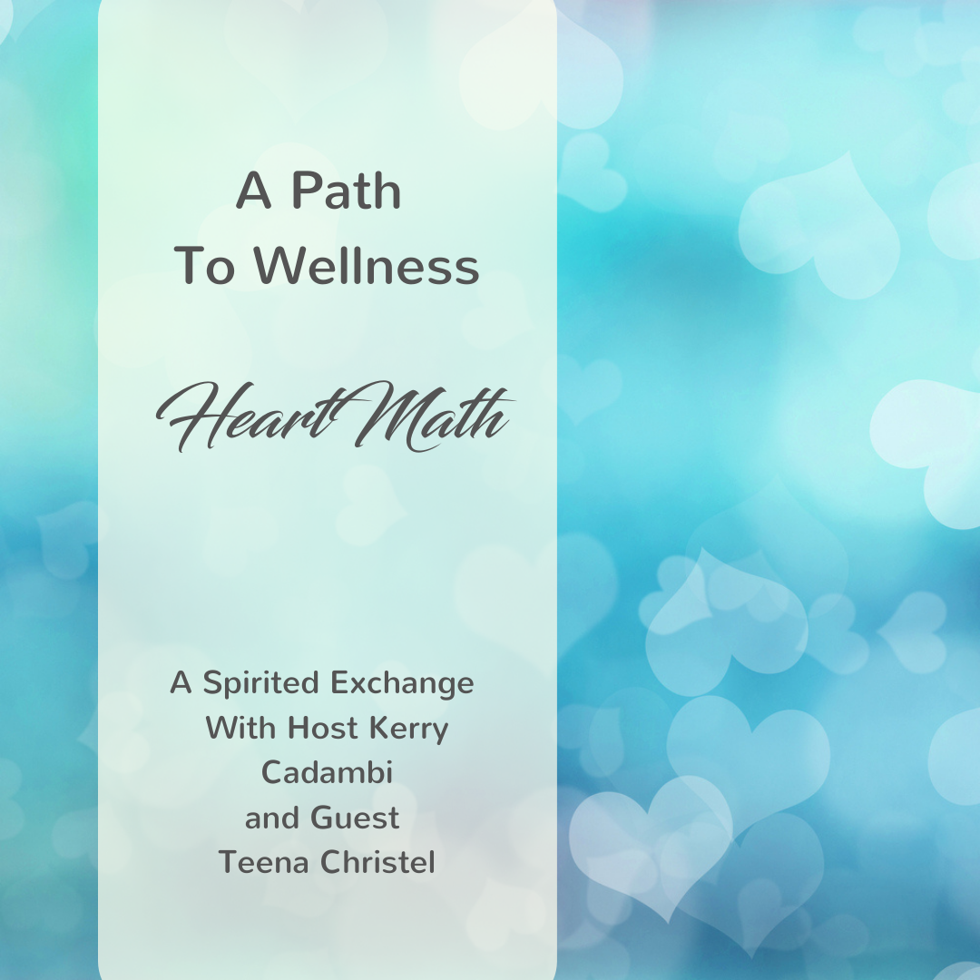 A Path to Wellness - HeartMath