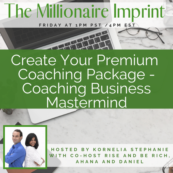 Create Your Premium Coaching Package - Coaching Business Mastermind with Rise & Be Rich