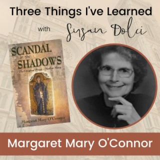 SCANDAL in the SHADOWS The Original Priest - Mother Mary with Margaret Mary O'Connor
