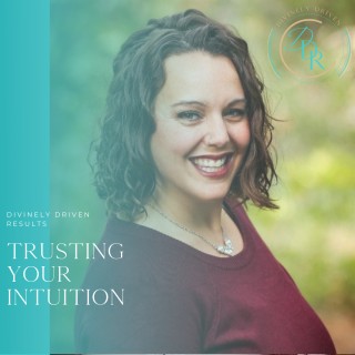 Trusting Your Intuition