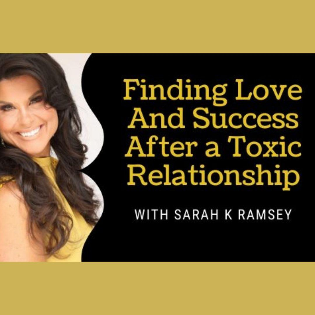 Becoming Toxic Person Proof with special guest Sarah K. Ramsey