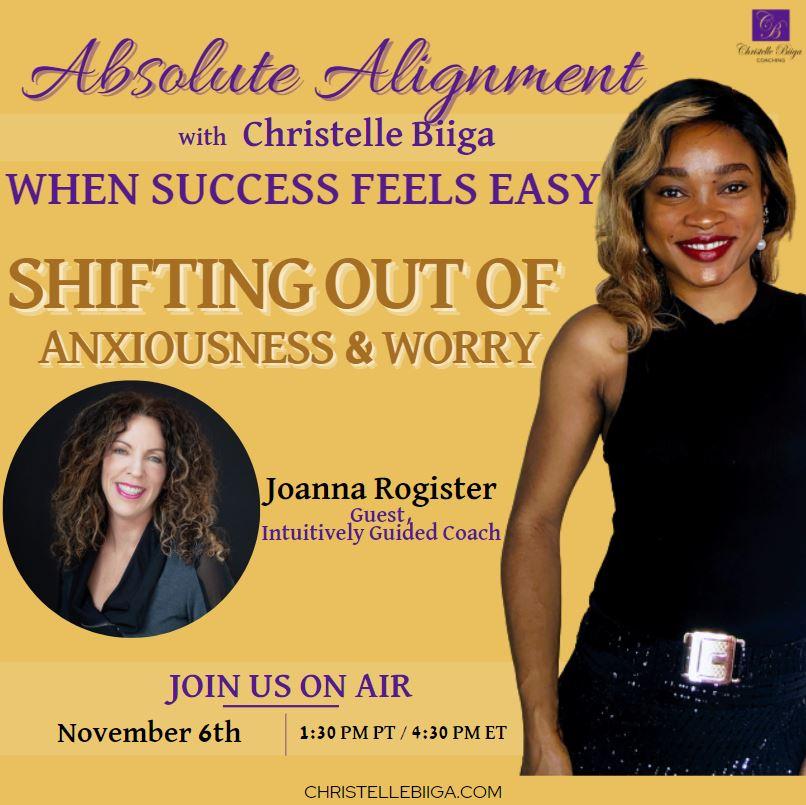 Shifting Out of Anxiousness and Worry