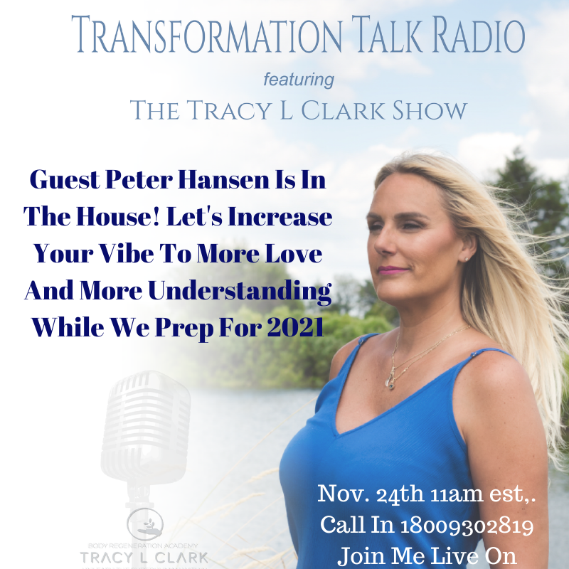 Encore: Guest Peter Hansen - Creating More Love And Prepping For 2021 Call In Show