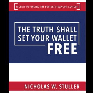 "Financial Wellness Includes Getting a Financial Advisor” Guest Nick Stuller
