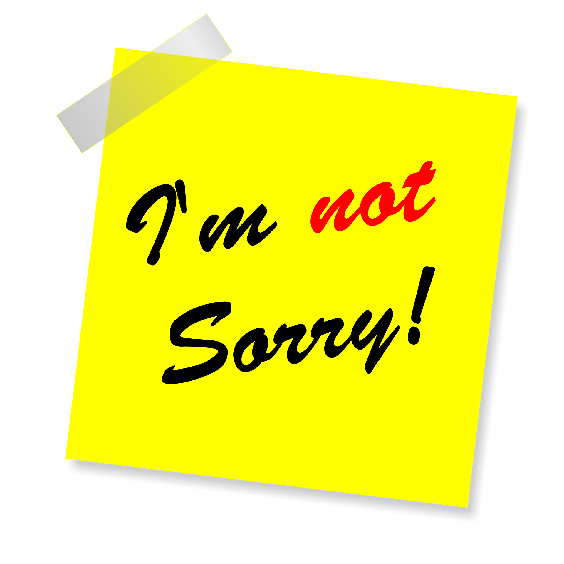 Things I'm Not Apologizing For