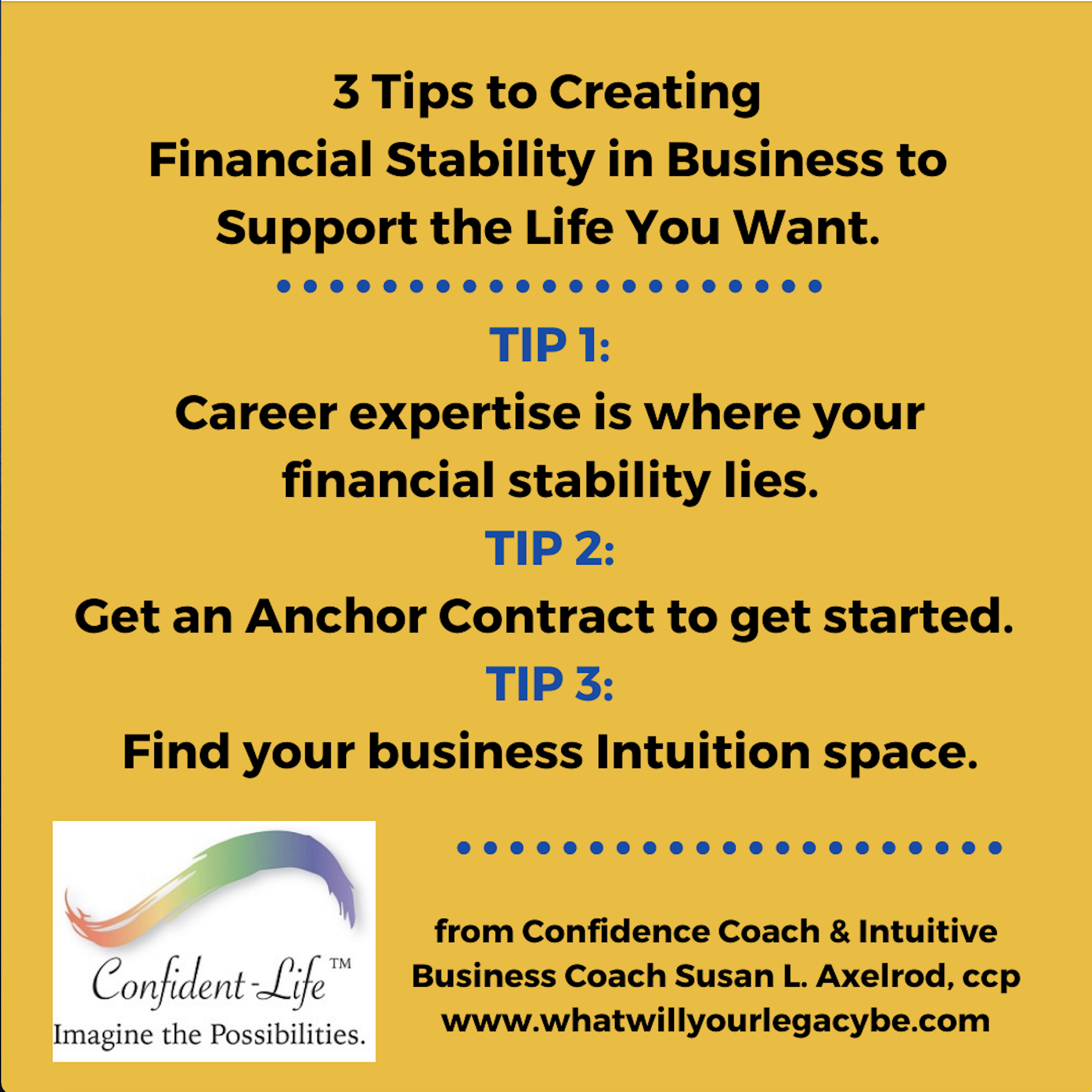 "You're in Charge - Creating Financial Stability in Business to Support Your Life" with Susan Axelrod