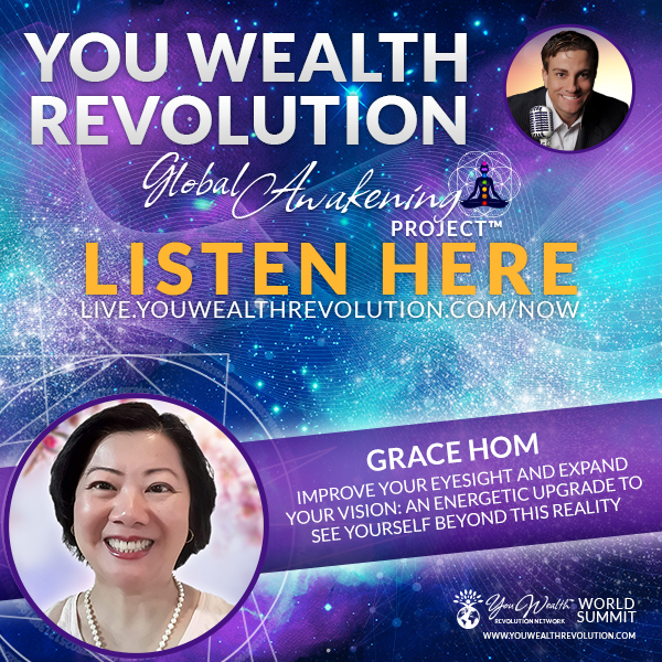 Eyesight Improvement with Grace on You Wealth Revolution Part 2, Ep#121