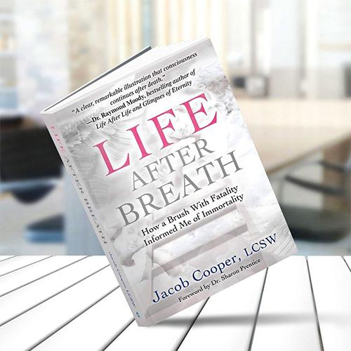 Life Beyond Breath: Lessons from a Near Death Experience with Author Jacob Cooper