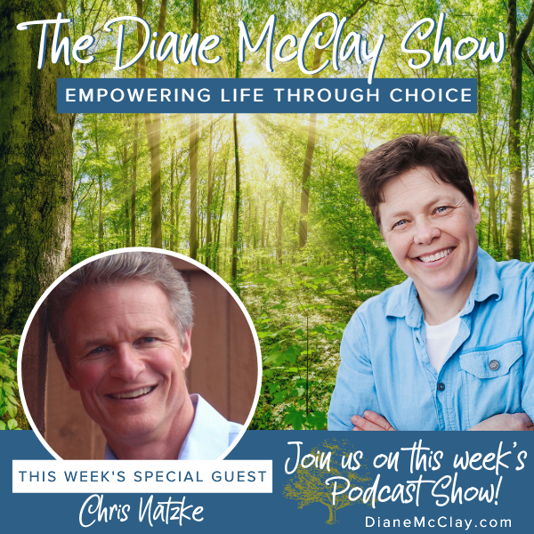 Be Stubborn with Your Goals, But Flexible with Your Methods featuring Special Guest, Chris Natzke