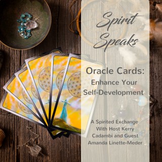 Spirit Speaks: Oracle Cards - Enhance Your Self-Development