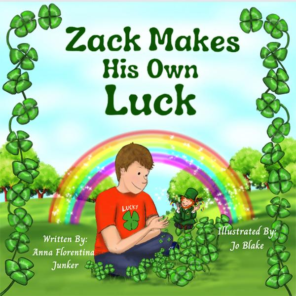 Zack Makes His Own Luck with Author Anna F. Junker