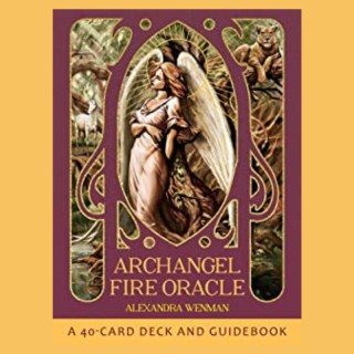 Archangel Fire Oracle Cards with Alexandra Wenman