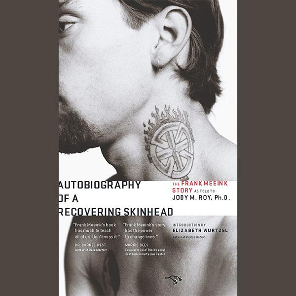 Wisdom from a Recovering Skinhead with Frank Meeink
