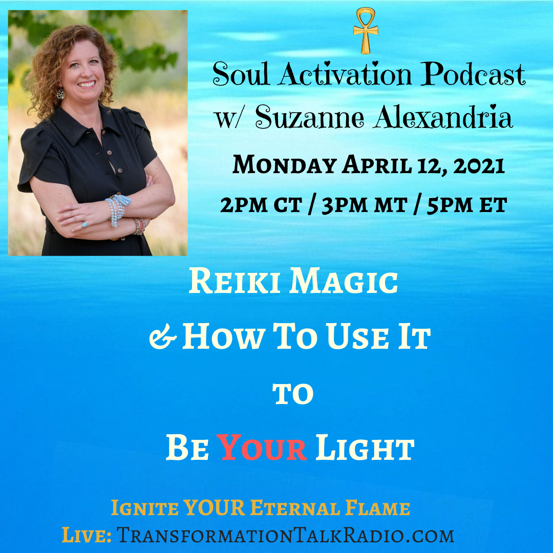 Reiki Magic & How to Use It to Be Your Light