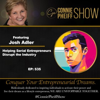 Helping Serial Entrepreneurs Disrupt the Industry with Josh Adler