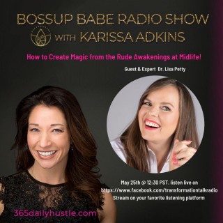 Ep. 7 - How to Create Magic from the Rude Awakenings at Midlife!