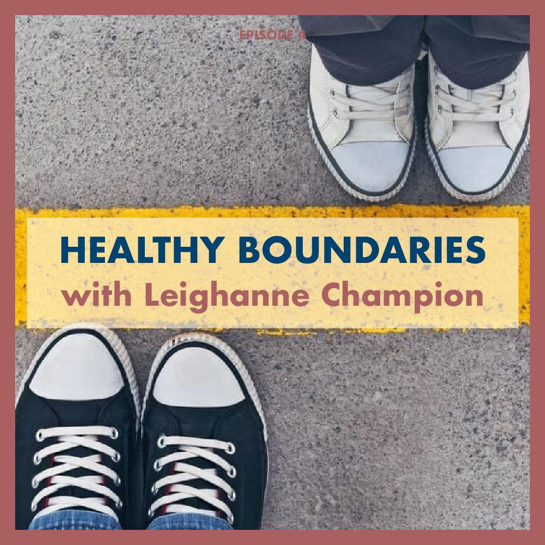 Healthy Boundaries