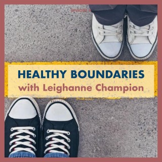 Healthy Boundaries