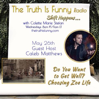 Do You Want to Get Well? Choosing Zoe Life with Guest Host Caleb Matthews