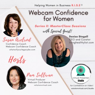 MasterClass in Webcam Confidence with Special Guest Denise Stegall