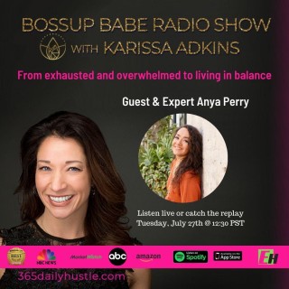Ep. 12 - From exhausted and overwhelmed to living in balance, Interview with Anya Perry 