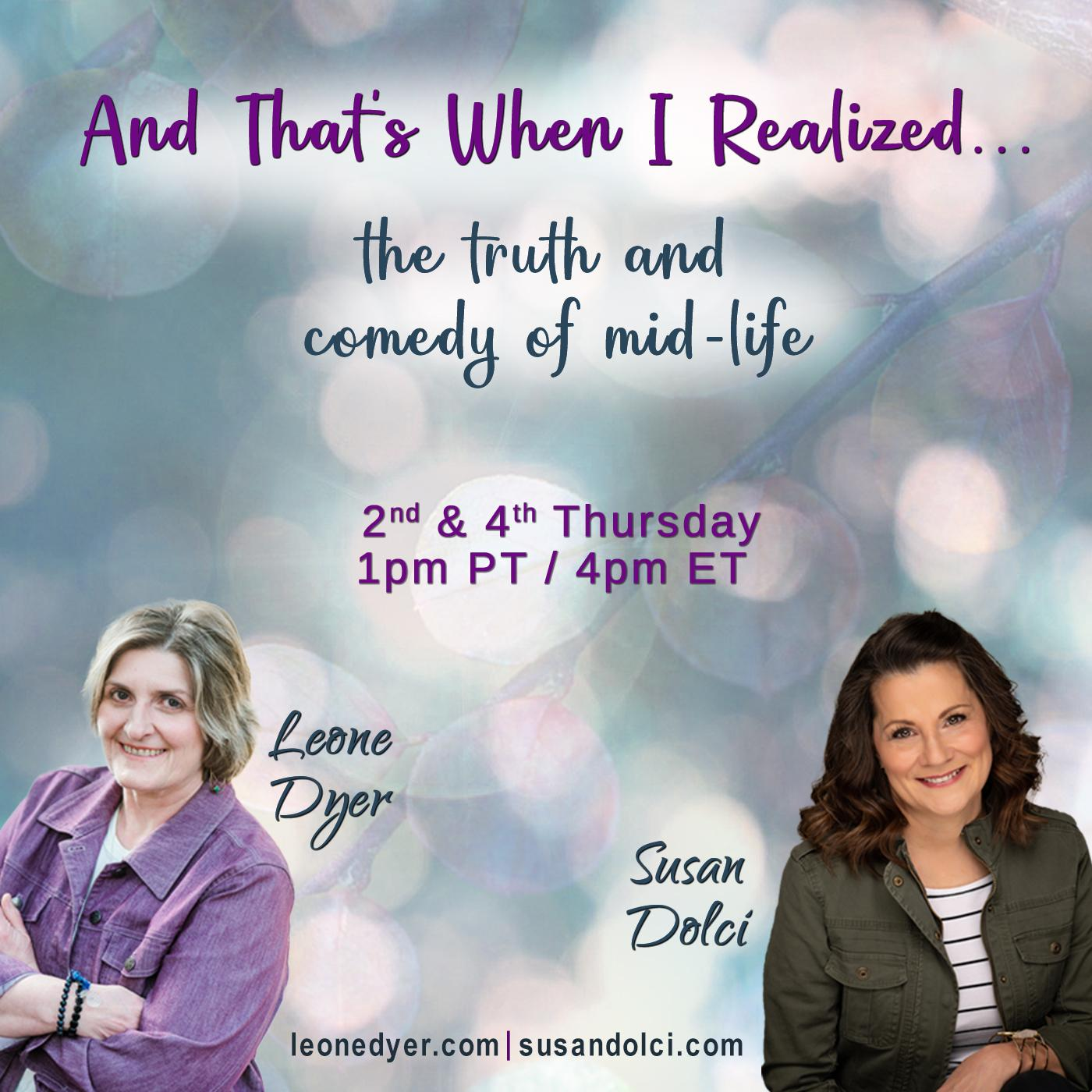 A Modern Approach to Menopause: ending the stigma of mid-life with Susan Dolci & Leone Dyer