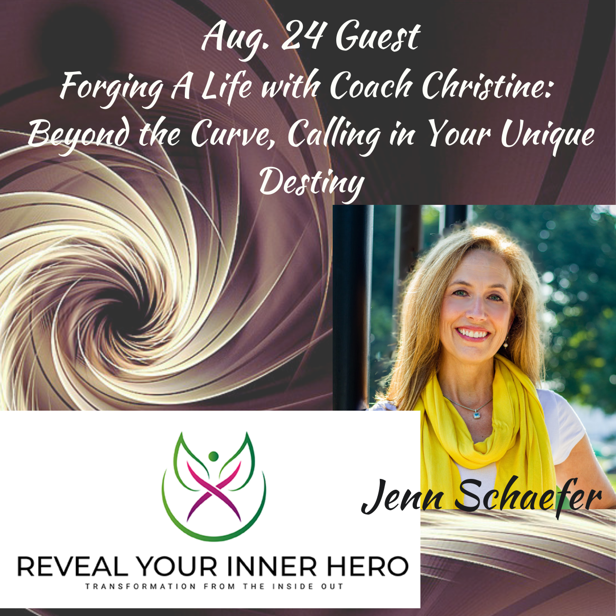 Revealing Your Inner Hero with Guest Jennifer Schaefer