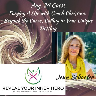 Revealing Your Inner Hero with Guest Jennifer Schaefer
