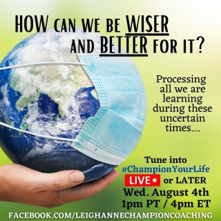 HOW Can We Be WISER and BETTER For It? 