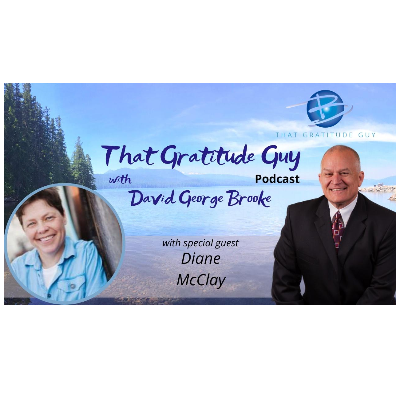 Choice & Courage with Special Guest Diane McClay